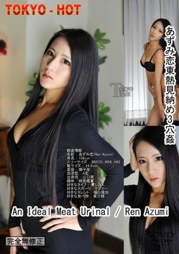 Tokyo-hot - Ren Azumi - An Ideal Meat Urinal (SD/404p/1.10 GB)