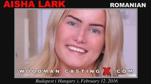 WoodmanCastingX.com - Aisha Lark (Casting X 191 / 31.01.2020) (Full HD/1080p/2.53 GB)