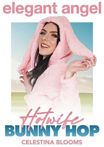 ElegantAngel - Celestina Blooms - Hotwife Bunny Hop (Full HD/1080p/1.22 GB)