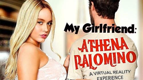 NaughtyAmericaVR - Athena Palomino (My Girlfriend) (1440p/1440p/3.71 GB)