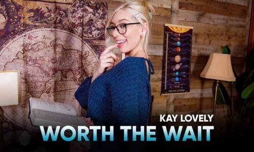 SLR Originals/SexLikeReal - Worth The Wait: Kay Lovely (UltraHD/2K/1920p/4.35 GB)