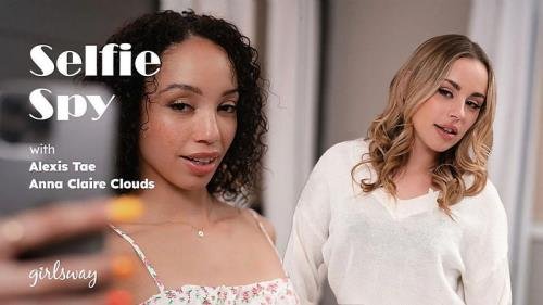 GirlsWay/AdultTime - Alexis Tae, Anna Claire Clouds  Selfie Spy (FullHD/1080p/1.57 GB)